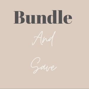 Bundle and Save! I’m accepting all offers!